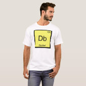 Db - Decibel Chemistry Element Symbol Noise T-Shir T-Shirt (Vorne ganz)