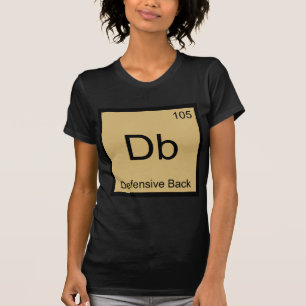Db - Defensive Back Chemie-Elementsymbol-T-Shirt T-Shirt