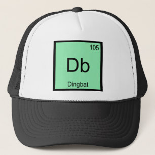 Db - Dingbat Chemistry Element Symbol Funny T-Shir Truckerkappe