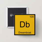 Db - Dreamboat Chemistry Element Symbol Funny T-Sh Button (Vorne & Hinten)