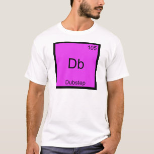 DB - Dubstep Chemie-Element-Symbol-lustige Musik T-Shirt