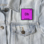 Db - Dubstep Chemistry Element Symbol Funny Music Button (Beispiel)