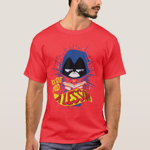DC-Comics-Teenager gehen Raven hat gerade eine Lek T-Shirt