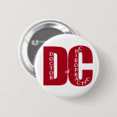 DC-großer roter DOKTOR OF CHIROPRACTIC MEDICINE Button (Vorne & Hinten)