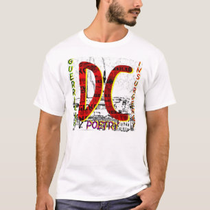 DC-GUERILLA-DICHTER-BLITZ AUF DER HAUPTSTADT T-Shirt