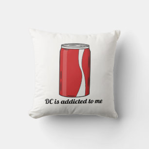 DC ist süchtig nach mir Soda-Dosen-Design Lustig Kissen