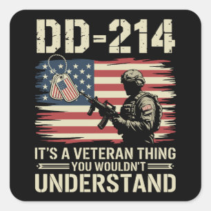 DD-214 Es ist eine Veteranen-Sache, die du nicht v Quadratischer Aufkleber