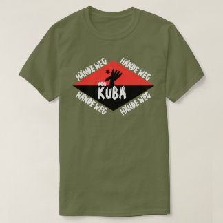 DDR. Hände weg von Kuba T-Shirt