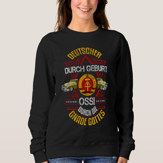 DDR Ostdeutschland Slogan Sweatshirt (Vorderseite)