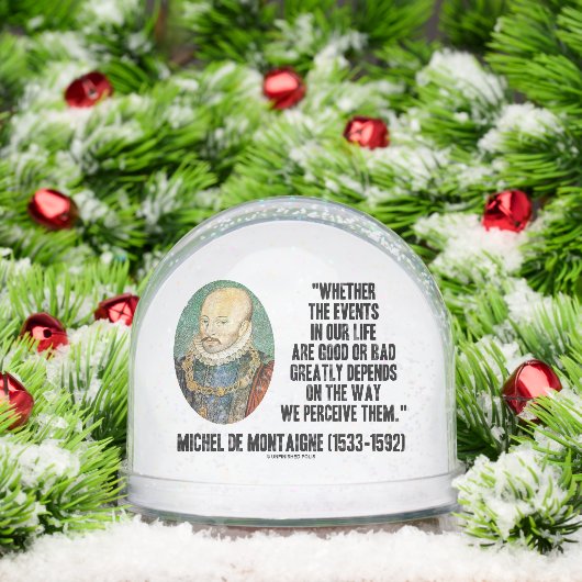 de Montaigne Ereignisse Leben gut oder schlecht wa Schneekugeln (Weihnachten)