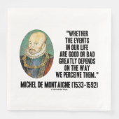 de Montaigne Ereignisse Leben gut oder schlecht wa Serviette (Vorderseite)