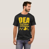 Dea Drug Enjoyer Administration 2022 T-Shirt (Vorne ganz)