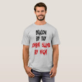 Deacon Zombie Joke T-Shirt (Vorne ganz)