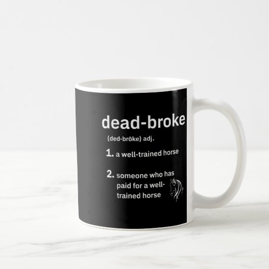 Dead-broke Definition Dead-pleite Defined Well Tra Kaffeetasse (Rechts)
