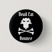 Dead Cat Bounce Button (Vorderseite)