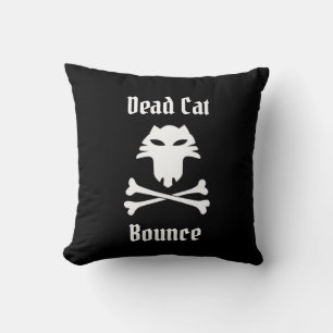 Dead Cat Bounce Kissen