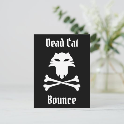 Dead Cat Bounce Postkarte (Stehend Vorderseite)