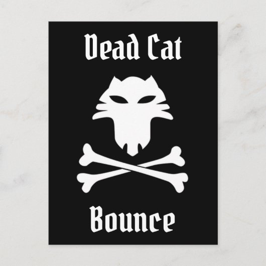 Dead Cat Bounce Postkarte (Vorderseite)