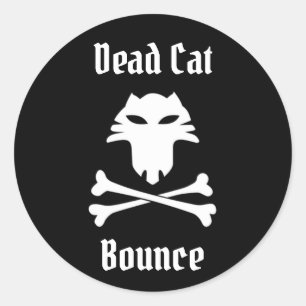 Dead Cat Bounce Runder Aufkleber