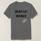 Dead Cat Bounce T-Shirt (Design vorne)