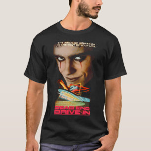 Dead End Drive-In T-Shirt