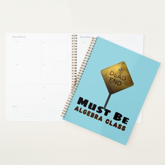 Dead End Muss Algebra Class Mathematiklehrer sein Planer (Anzeige)