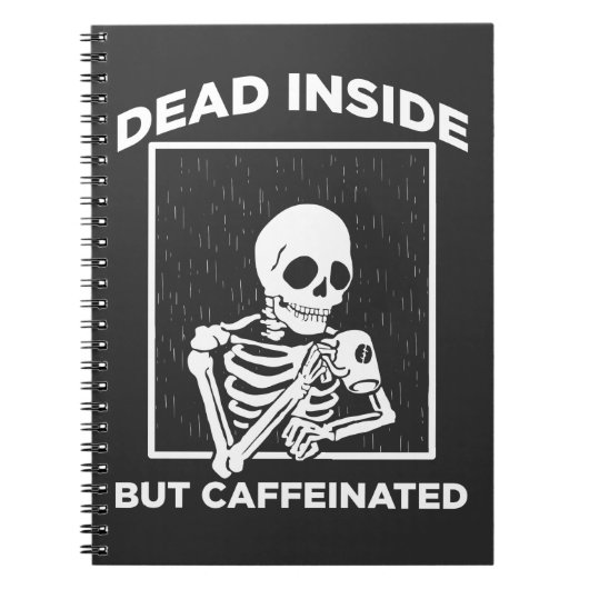 Dead in coffeine Skeleton Coffee Lover Notizblock (Vorderseite)