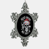Dead Inside Aber Jolly AF Weihnachtsgeschenk Skele Schneeflocken Zinn-Ornament (Links)