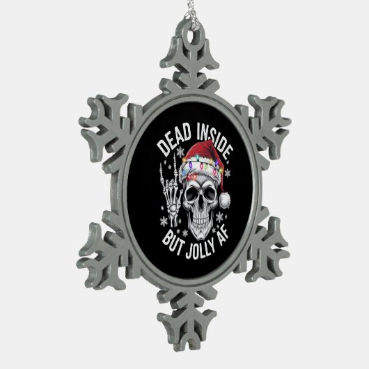 Dead Inside Aber Jolly AF Weihnachtsgeschenk Skele Schneeflocken Zinn-Ornament (Links)