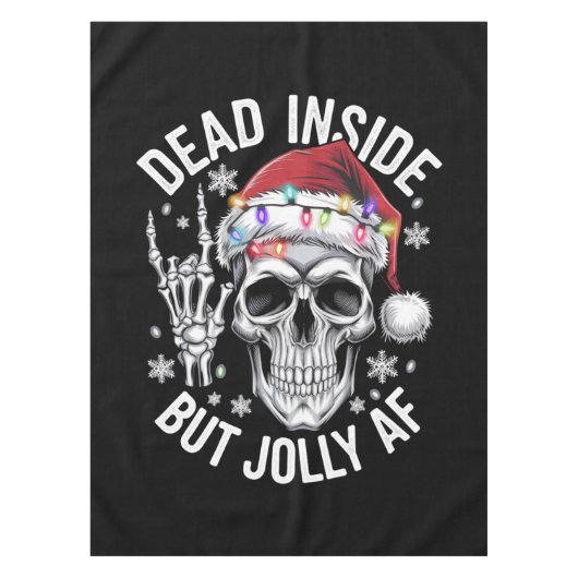 Dead Inside Aber Jolly AF Weihnachtsgeschenk Skele Tischdecke (Vorderseite)
