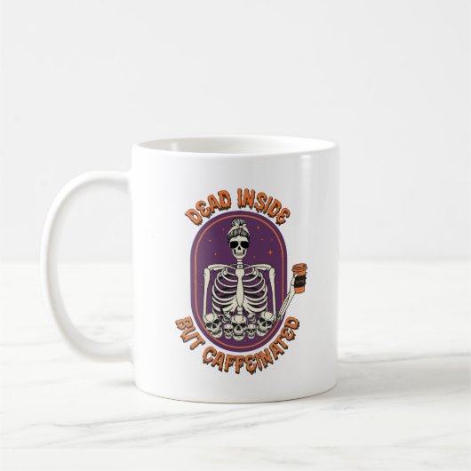 Dead Inside But Caffeinated Skeleton Kaffeetasse (Links)