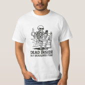 Dead Inside but Deadlines First T-Shirt (Vorderseite)