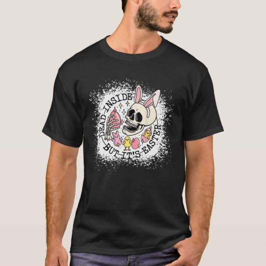 Dead Inside But It s Easter Day  Bunny Skeleton Hu T-Shirt (Vorderseite)