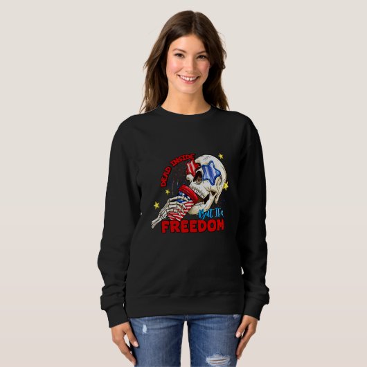 Dead Inside but it s freedom American Skull Indepe Sweatshirt (Vorne ganz)