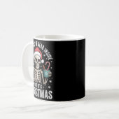 Dead Inside But It's Christmas Skeleton Coffee San Kaffeetasse (Vorderseite Links)