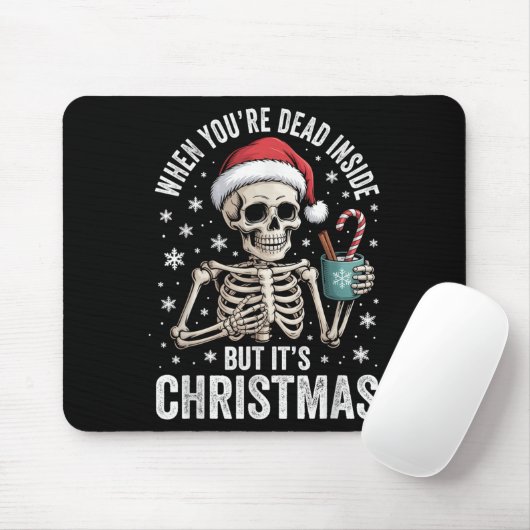 Dead Inside But It's Christmas Skeleton Coffee San Mousepad (Mit Mouse)