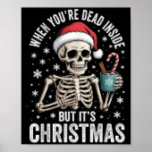 Dead Inside But It's Christmas Skeleton Coffee San Poster (Vorne)