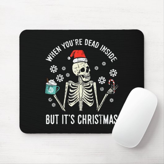 Dead Inside But Its Christmas Skeleton Coffee Xmas Mousepad (Mit Mouse)