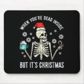 Dead Inside But Its Christmas Skeleton Coffee Xmas Mousepad (Vorne)