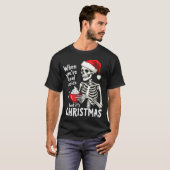 Dead Inside But Its Christmas Skeleton Coffee Xmas T-Shirt (Vorne ganz)