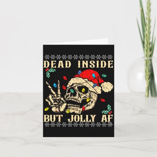 Dead Inside But Jolly Af Funny Skeleton Santa Hat Karte (Vorderseite)