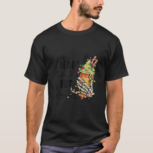 Dead Inside But Jolly AF Skeleton Drinking Coffee T-Shirt (Vorderseite)