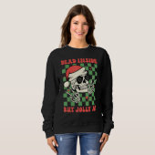 Dead Inside But Jolly AF Skull Santa Hat Christma Sweatshirt (Vorne ganz)