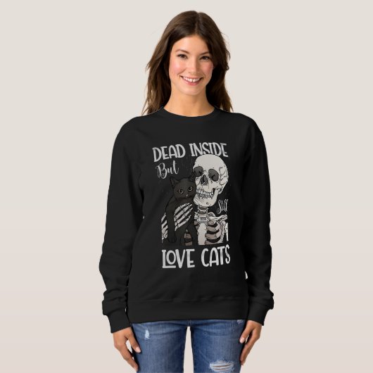 Dead Inside But Still Love Black Cat Skeleton Sweatshirt (Vorne ganz)