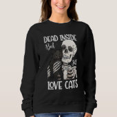 Dead Inside But Still Love Black Cat Skeleton Sweatshirt (Vorderseite)