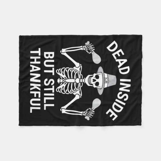 Dead Inside But Still Thankful - Skeleton Hallowee Fleecedecke (Vorderseite (Horizontal))