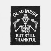 Dead Inside But Still Thankful - Skeleton Hallowee Fleecedecke (Vorderseite)