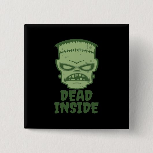 Dead Inside Frankenstein Monster Button (Vorderseite)