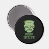 Dead Inside Frankenstein Monster Magnet (Vorderseite/Rückseite)