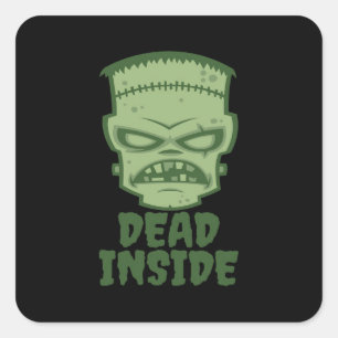 Dead Inside Frankenstein Monster Quadratischer Aufkleber